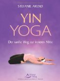 DVD - Yin Yoga - Der sanfte Weg zur inneren Mitte (Stefanie Arend)