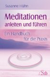  - Schamanische Fantasiereisen - 18 Meditationen in die Untere, die Mittlere und die Obere Welt