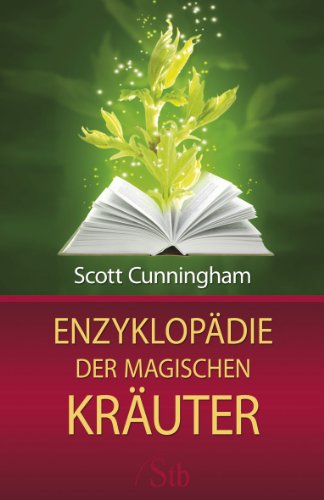  - Enzyklopädie der magischen Kräuter -