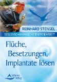  - Seelenschamanische Energiearbeit - Die Aura sehen, verstehen und heilen