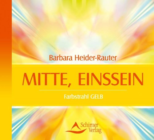 - Mitte, Einssein - Farbstrahl Gelb