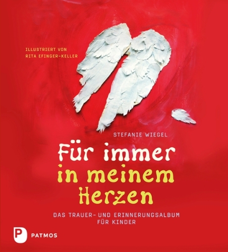 - Für immer in meinem Herzen: Das Trauer- und Erinnerungsalbum für Kinder