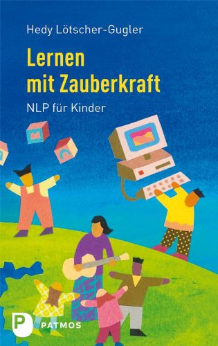- Lernen mit Zauberkraft - NLP für Kinder