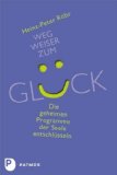  - Die Kunst, sich wertzuschätzen - Angst und Depression überwinden - Selbstsicherheit gewinnen