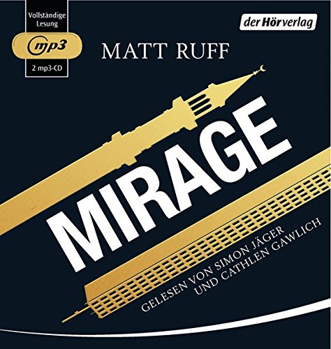 Ruff , Matt - Mirage (gelesen von Simon Jäger und Cathlen Gawlich) (2 mp3-CDs)