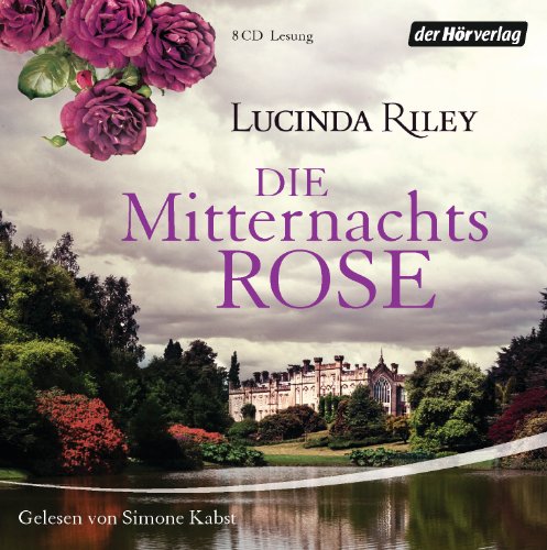 Riley , Lucinda - Die Mitternachtsrose
