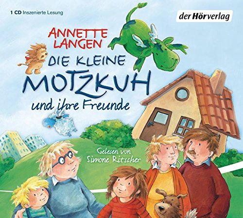 - Die kleine Motzkuh: und ihre Freunde