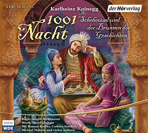 - 1001 Nacht: Scheherzad und der Brunnen der Geschichten