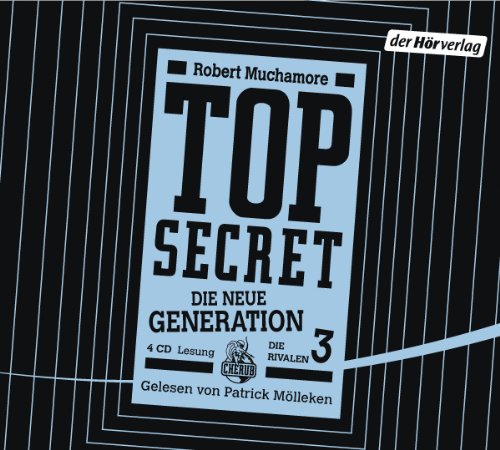 - TOP SECRET - Die neue Generation 3: Die Rivalen