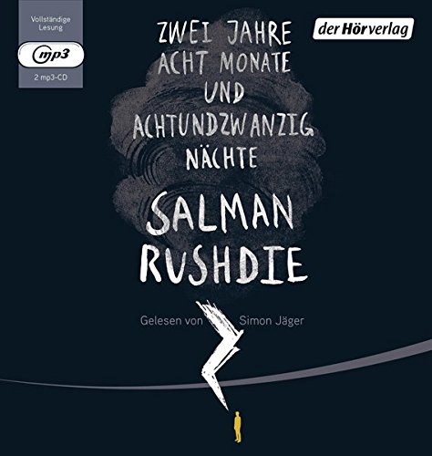 Rushdie , Salman - Zwei Jahre, acht Monate und achtundzwanzig Nächte