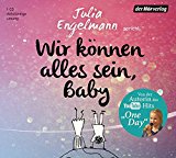 Engelmann , Julia - Jetzt, Baby: Neue Poetry-Slam-Texte