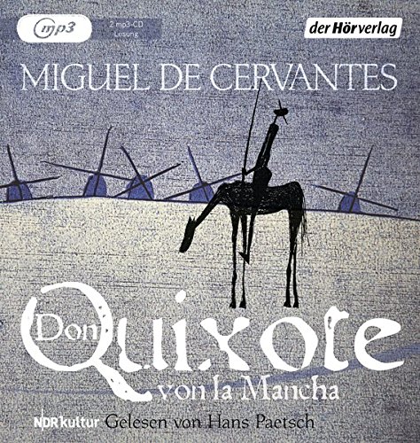 De Cervantes Saavedra , Miguel - Don Quixote von la Mancha (2 mp3-CD)