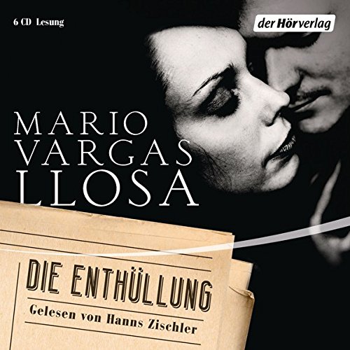 Llosa , Mario Vargas - Die Enthüllung