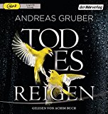 Aichner , Bernhard - Totenrausch: Thriller (Die Totenfrau-Trilogie, Band 3)