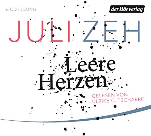 Zeh , Juli - Leere Herzen