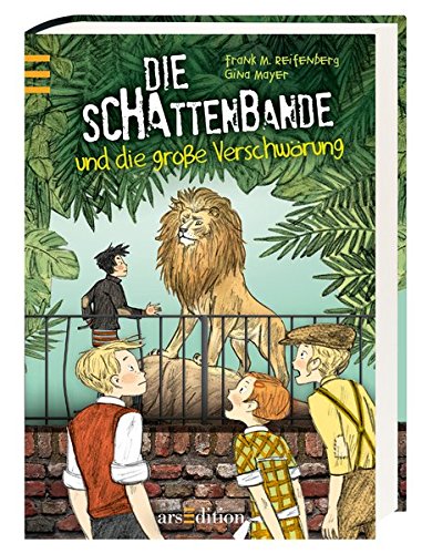  - Die Schattenbande und die große Verschwörung