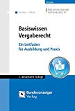 Rosenkötter, Annette - Schnelleinstieg in das neue Vergaberecht: Regelungen rechtssicher umsetzen (Haufe Fachbuch)