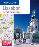  - Reiseführer Lissabon - Zeit für das Beste: Sehenswürdigkeiten, malerische Gassen, Paläste, Gärten, Kaffeehäuser, Museen, Bars, Geheimtipps, Highlights ... Highlights, Geheimtipps, Wohlfühladressen