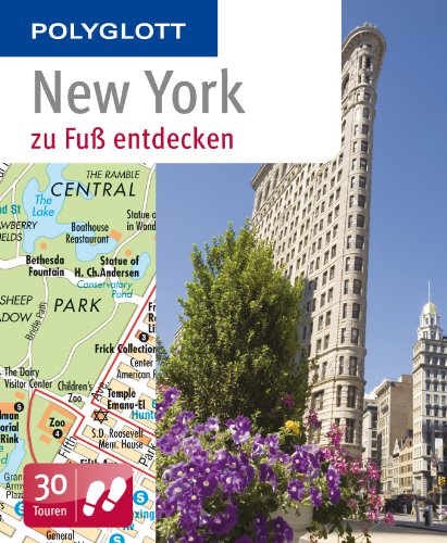  - New York zu Fuß entdecken: Polyglott (Polyglott zu Fuß)