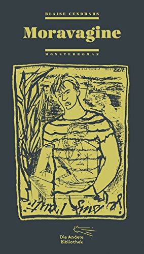 - Moravagine: Monsterroman (Die Andere Bibliothek, Band 352)