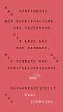  - Menschen des XVIII. Jahrhunderts (Die Andere Bibliothek, Band 355)