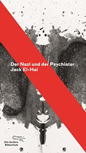 - Der Nazi und der Psychiater (Die Andere Bibliothek, Band 357)