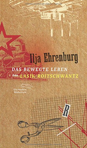  - Das bewegte Leben des Lasik Roitschwantz: Roman (Die Andere Bibliothek, Band 375)