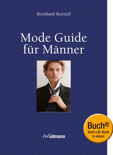  - Mode Guide für Männer (Buch + E-Book)