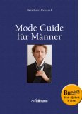  - Image + Stil = Erfolg. Maßgeschneiderte Tipps für den perfekten Business-Auftritt