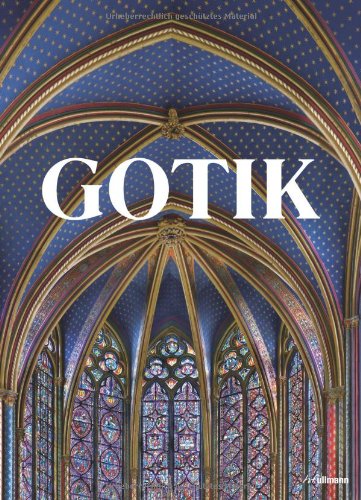  - Gotik: Bildkultur des Mittelalters 1140 - 1500