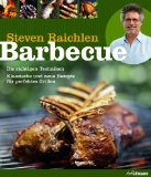  - The Barbecue Bible: Die 500 besten Grillrezepte