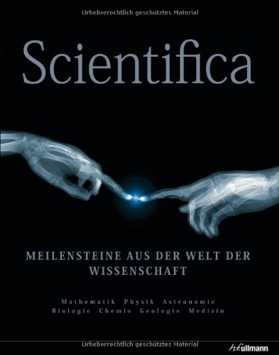 - Scientifica: Meilensteine aus der Welt der Wissenschaft
