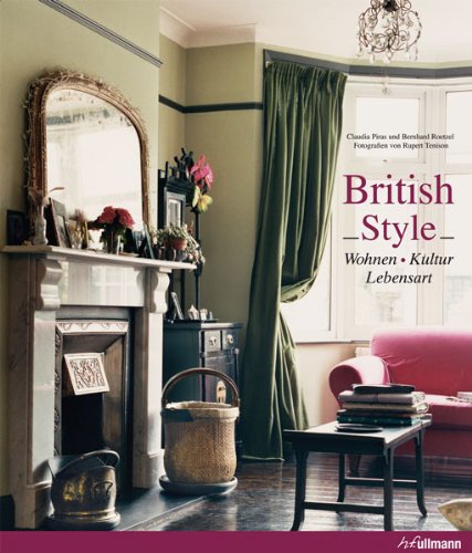 - British Style: Wohnen - Kultur - Lebensart