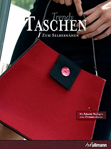 - Trendy TASCHEN zum Selbernähen (Handarbeiten)