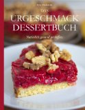  - Die kleine Urgeschmack Frühstücksfibel: Für einen zufriedenen Start