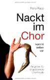  - Schuld ist immer nur der Chor: Mit einem Vorwort von Jürgen Flimm