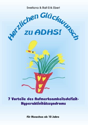 - Herzlichen Glückwunsch zu ADHS: 7 Vorteile des Aufmerksamkeitsdefizit-Hyperaktivitätssyndroms