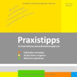  - Uns soll es gut gehen!: Gemeinsam das betriebliche Gesundheitsmanagement voranbringen