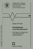  - System der strafrechtlichen Zurechnung