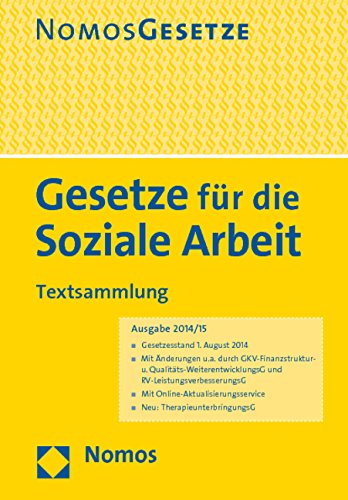 - Gesetze für die Soziale Arbeit: Textsammlung, Rechtsstand: 4. August 2014