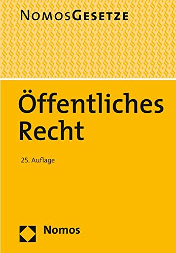  - Öffentliches Recht: Textsammlung - Rechtsstand: 15. August 2016