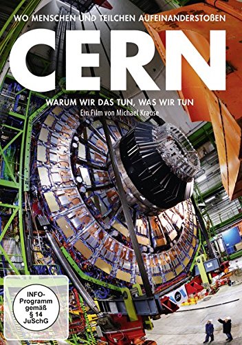 DVD - CERN - Warum wir das tun, was wir tun