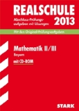  - Abschluss-Prüfungsaufgaben Realschule Bayern. Mit Lösungen / Englisch 2013: Mit den Original-Prüfungsaufgaben 2007-2012