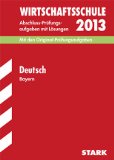  - Abschluss-Prüfungsaufgaben Wirtschaftsschule Bayern. Mit Lösungen / Rechnungswesen 2013: Mit den Original-Prüfungsaufgaben 2007-2012