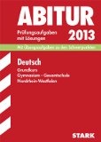  - Abitur-Prüfungsaufgaben Gymnasium/Gesamtschule NRW / Chemie Grund- und Leistungskurs Zentralabitur 2013 mit CD-ROM: Prüfungsaufgaben 2009-2012 mit Lösungen