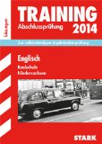  - Training Abschlussprüfung Realschule Niedersachsen / Englisch 2014: Zur optimalen Prüfungsvorbereitung, mit MP3-CD