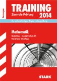  - Training Abschlussprüfung Realschule Nordrhein-Westfalen / Lösungsheft zu Deutsch Zentrale Prüfung 2014: Vollständige Lösungen zur Selbstkontrolle