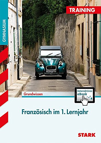  - Training Gymnasium - Französisch 1. Lernjahr