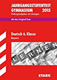  - Jahrgangsstufentest Gymnasium Bayern / Englisch 6. Klasse mit MP3-CD 2014: Original-Tests mit Lösungen; Mit Übungsaufgaben und Tipps