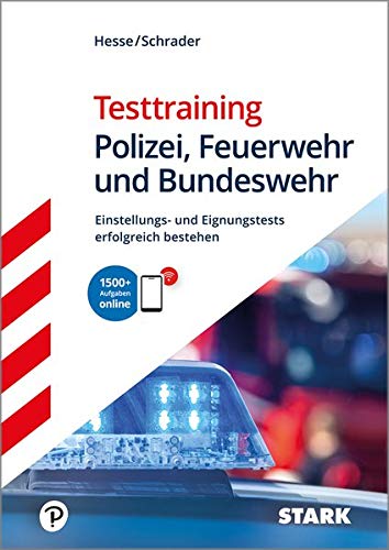 Hesse, Jürgen - Hesse/Schrader: Testtraining Polizei, Feuerwehr und Bundeswehr